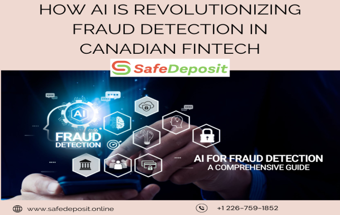 How AI Is Revolutionizing Fraud Detection in Canadian Fintech